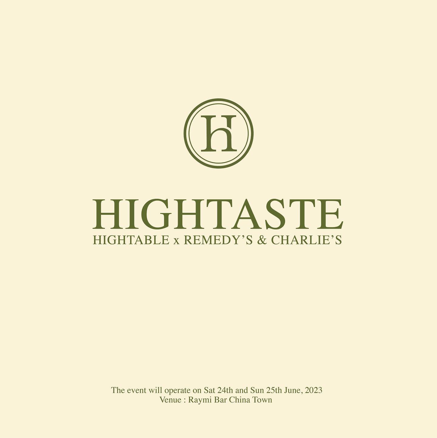 HIGHTASTE event logo, Raymi Bar China Town, June 2023.
