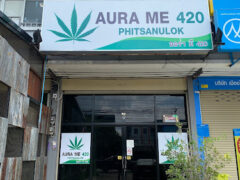 AURA ME 420 cannabis dispensary exterior in Phitsanulok, Thailand. Weed shop sign visible.