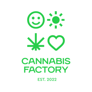 Green logo with a smiley face, sun, cannabis leaf, and heart, with "CANNABIS FACTORY" and "EST. 2022" in green text.
