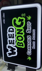 Weed Bong 2 Cannabis Shop" sign, Krabi Aonang.