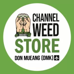 Channel Weed Store logo: hands rolling cannabis, Don Mueang Thailand location.