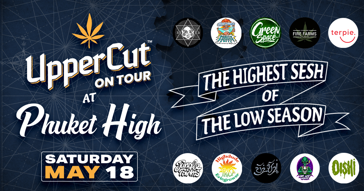 UpperCut on Tour: The Highest Sesh in Low Season on the 18th of May in Phuket at Phuket High